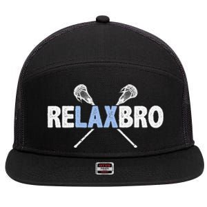 Relax Bro Funny Lacrosse Player Lax Lover Joke 7 Panel Mesh Trucker Snapback Hat