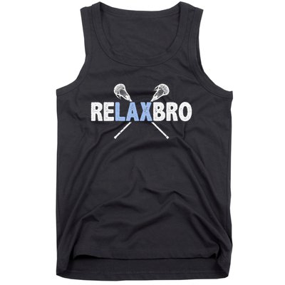 Relax Bro Funny Lacrosse Player Lax Lover Joke Tank Top