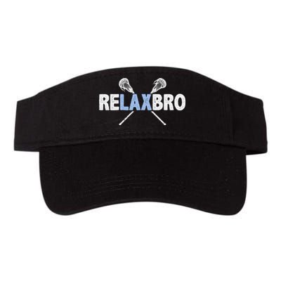 Relax Bro Funny Lacrosse Player Lax Lover Joke Valucap Bio-Washed Visor