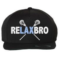 Relax Bro Funny Lacrosse Player Lax Lover Joke Wool Snapback Cap