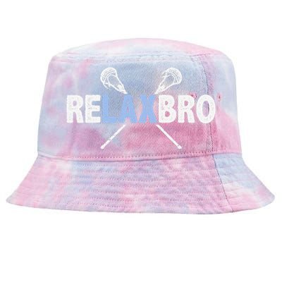 Relax Bro Funny Lacrosse Player Lax Lover Joke Tie-Dyed Bucket Hat