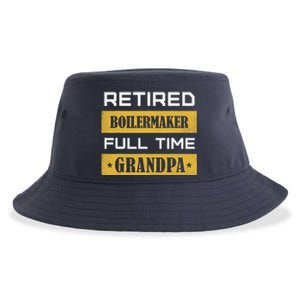 Retired Boilermaker Full Time Grandpa Sustainable Bucket Hat