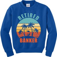 Retired Banker Funny Banking Happy Retiret Meaningful Gift Kids Sweatshirt