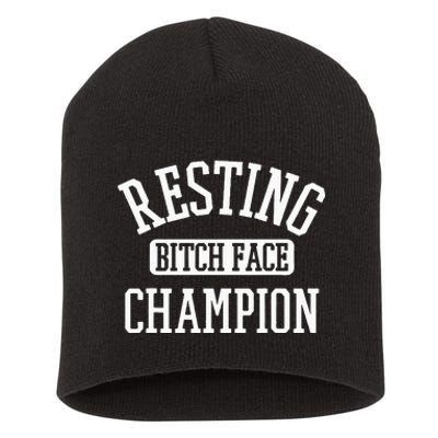 Resting Bitch Face Champion Womans Girl Funny Girly Humor Short Acrylic Beanie