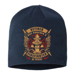 Retired But Forever Firefighter At Heart Retirement Sustainable Beanie