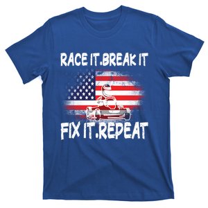 Race Break Fix Repeat Go Kart Cart Racer Gokart Racing Cool Gift T-Shirt