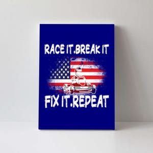 Race Break Fix Repeat Go Kart Cart Racer Gokart Racing Cool Gift Canvas