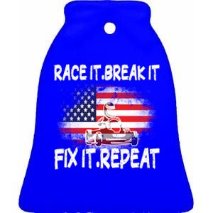 Race Break Fix Repeat Go Kart Cart Racer Gokart Racing Cool Gift Ceramic Bell Ornament