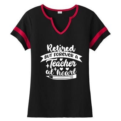 Retired But Forever A Teacher At Heart Teacher Retiret Gift Ladies Halftime Notch Neck Tee