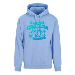 Retired But Forever A Teacher At Heart Teacher Retiret Gift Unisex Surf Hoodie