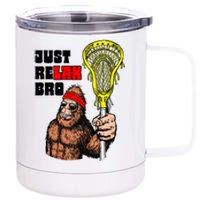 Relax Bro! Funny Sasquatch Lax Bigfoot Lacrosse Vintage 80S 12 oz Stainless Steel Tumbler Cup