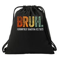 Retro Bruh Formerly Known As Dad Gifts Funny FatherS Day Drawstring Bag