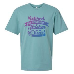 Retired But Forever A Teacher At Heart Teacher Retiret Gift Sueded Cloud Jersey T-Shirt