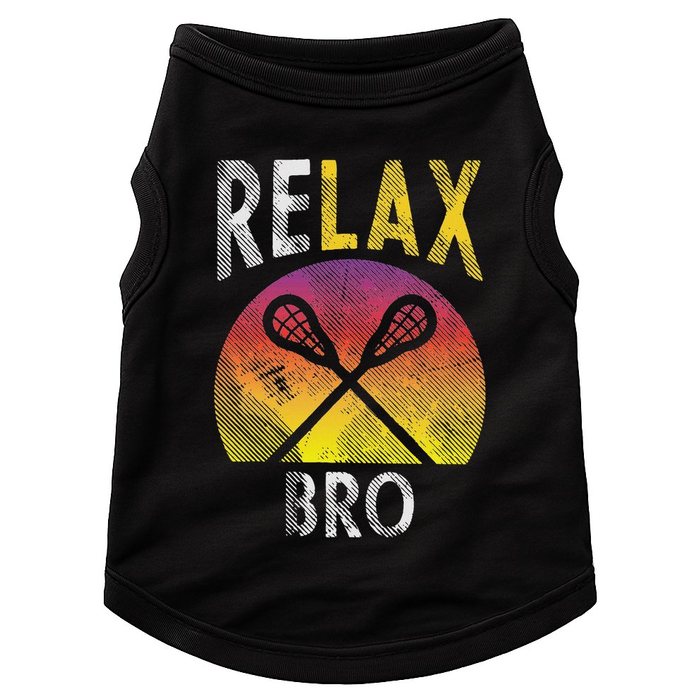 Relax Bro Funny Lacrosse Sayings Lax Player Coach Team Gift Doggie Tank