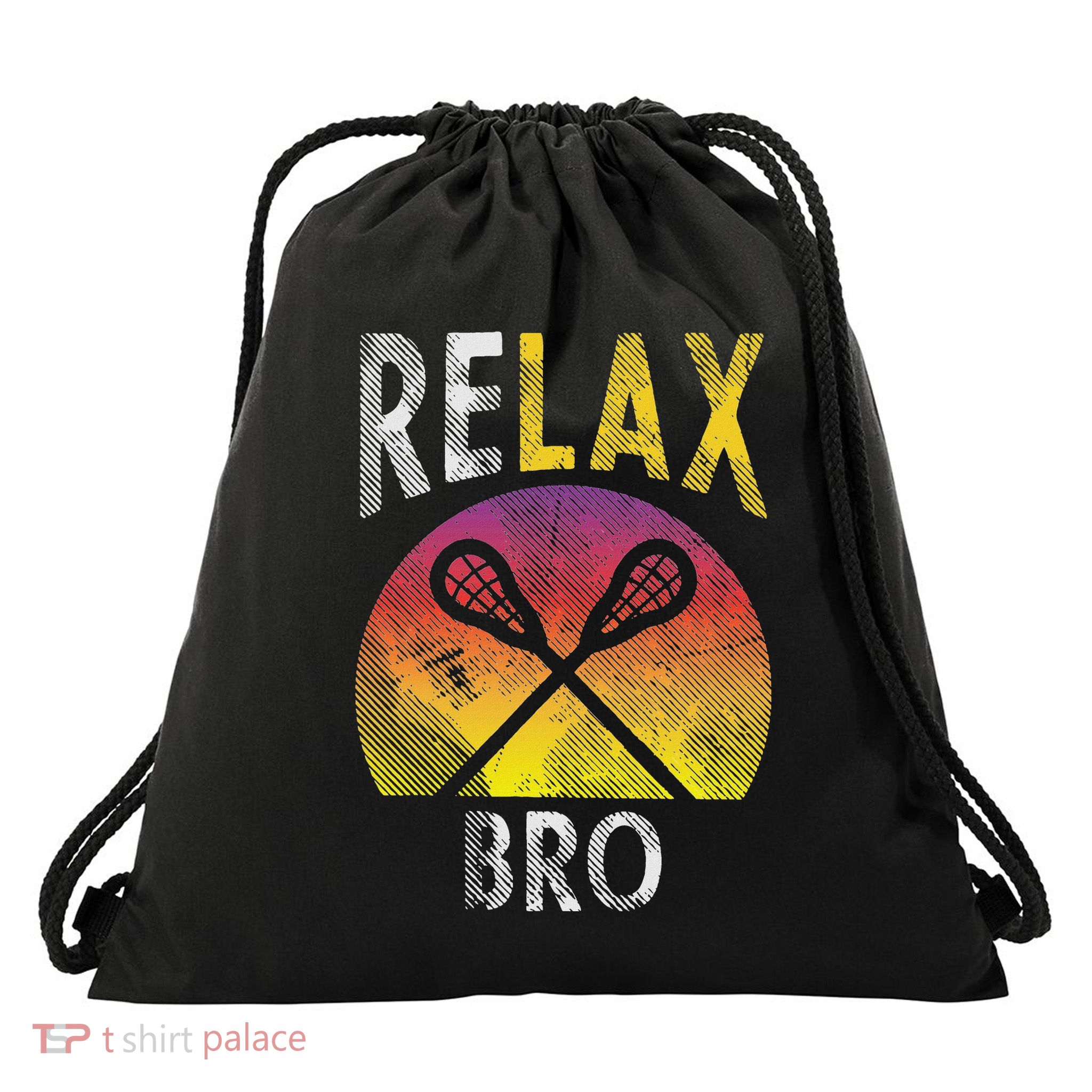 Relax Bro Funny Lacrosse Sayings Lax Player Coach Team Gift Drawstring Bag