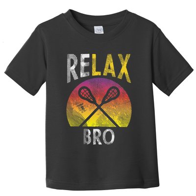 Relax Bro Funny Lacrosse Sayings Lax Player Coach Team Gift Toddler T-Shirt