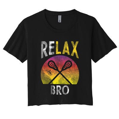 Relax Bro Funny Lacrosse Sayings Lax Player Coach Team Gift Crop Top
