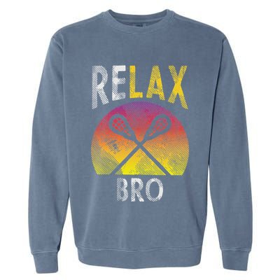 Relax Bro Funny Lacrosse Sayings Lax Player Coach Team Gift Garment-Dyed Sweatshirt