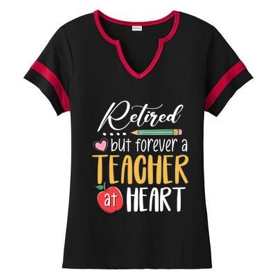 Retired But Forever A Teacher At Heart Retired Teacher Gift Ladies Halftime Notch Neck Tee