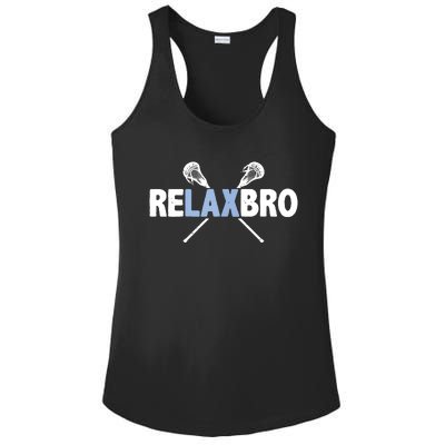 RELAX BRO Funny Lacrosse Player Lax Lover Joke Ladies PosiCharge Competitor Racerback Tank