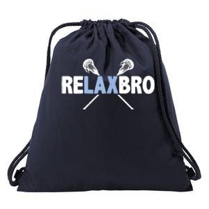 RELAX BRO Funny Lacrosse Player Lax Lover Joke Drawstring Bag