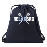 RELAX BRO Funny Lacrosse Player Lax Lover Joke Drawstring Bag