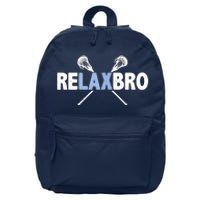 RELAX BRO Funny Lacrosse Player Lax Lover Joke 16 in Basic Backpack