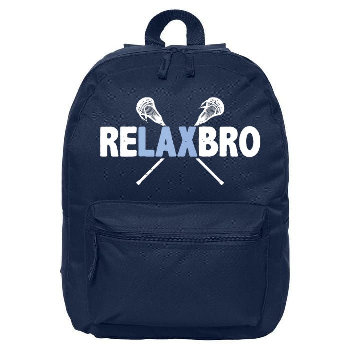 RELAX BRO Funny Lacrosse Player Lax Lover Joke 16 in Basic Backpack