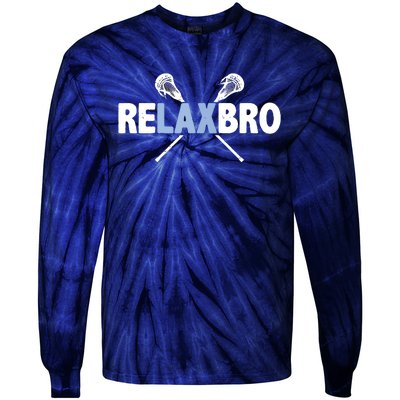 RELAX BRO Funny Lacrosse Player Lax Lover Joke Tie-Dye Long Sleeve Shirt