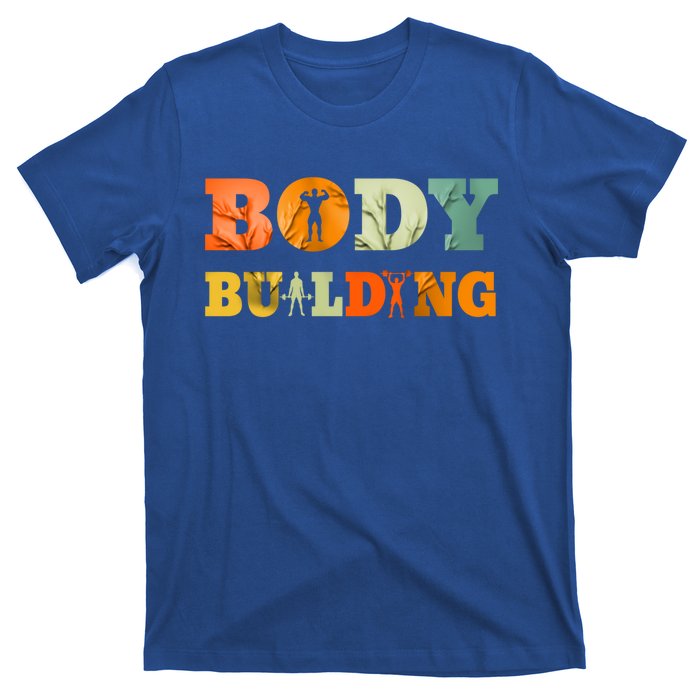 Retro Bodybuilding Fitness Gym Meaningful Gift Vintage Bodybuilder Cute Gift T-Shirt