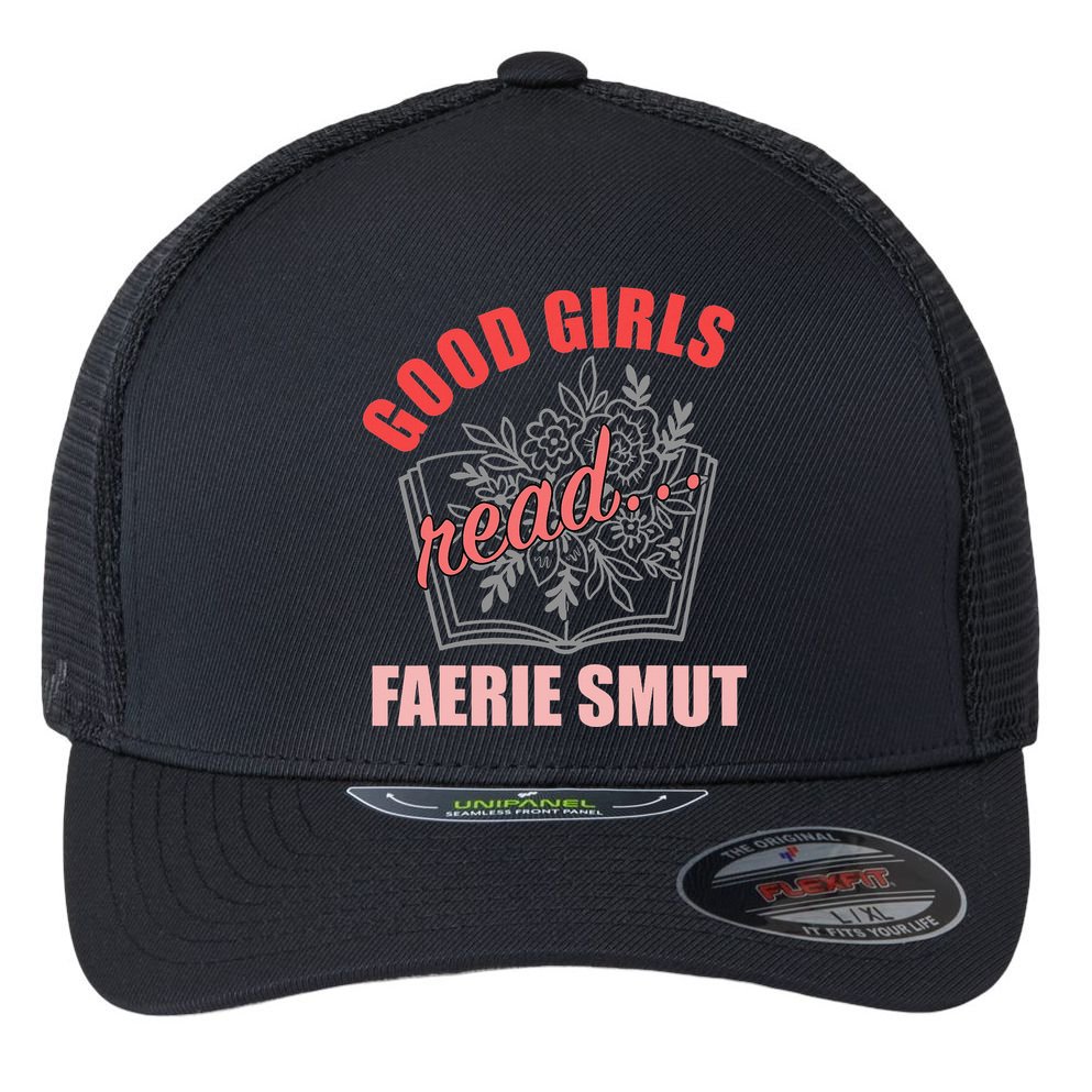 Romantasy Books Fairy Tales Spicy Book Lover Good Read Flexfit Unipanel Trucker Cap