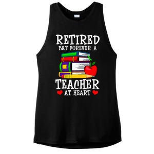 Retired But Forever A Teacher At Heart Teacher Retirement Ladies PosiCharge Tri-Blend Wicking Tank