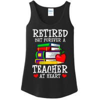 Retired But Forever A Teacher At Heart Teacher Retirement Ladies Essential Tank