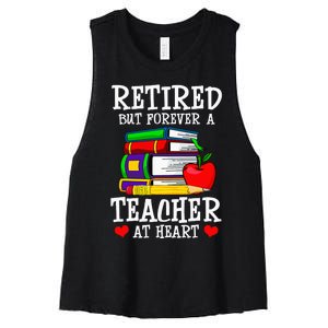 Retired But Forever A Teacher At Heart Teacher Retirement Women's Racerback Cropped Tank