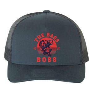 Reels Bass Funny The Bass Boss Fisher Fish Fishing Dad Cool Gift Yupoong Adult 5-Panel Trucker Hat