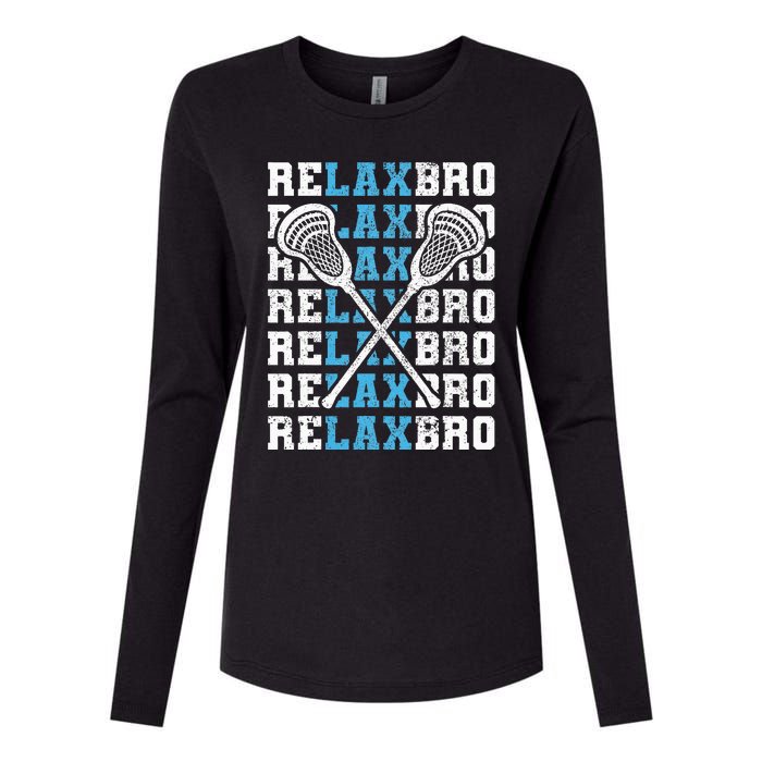 Relax Bro Funny Lacrosse Player Lax Lovers Womens Cotton Relaxed Long Sleeve T-Shirt