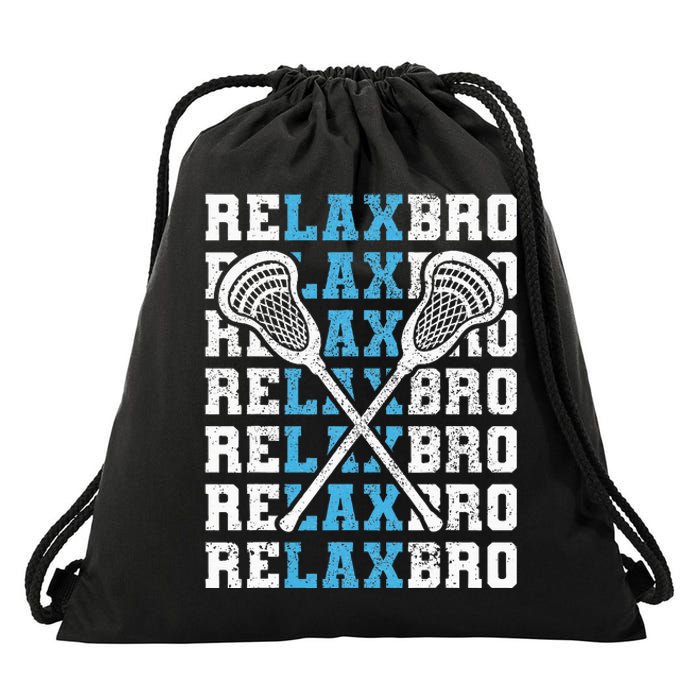 Relax Bro Funny Lacrosse Player Lax Lovers Drawstring Bag