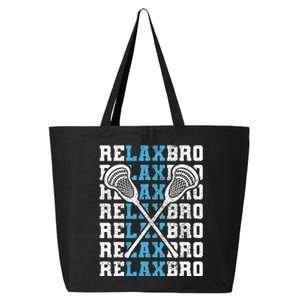 Relax Bro Funny Lacrosse Player Lax Lovers 25L Jumbo Tote