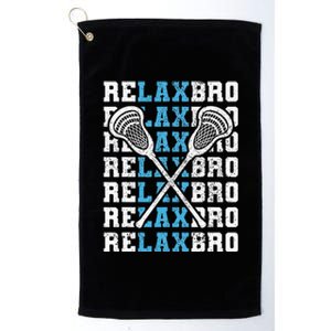 Relax Bro Funny Lacrosse Player Lax Lovers Platinum Collection Golf Towel