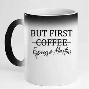 Retro But First Coffee Espresso Martini Funny 11oz Black Color Changing Mug