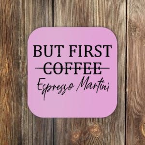 Retro But First Coffee Espresso Martini Funny Coaster