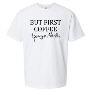 Retro But First Coffee Espresso Martini Funny Sueded Cloud Jersey T-Shirt