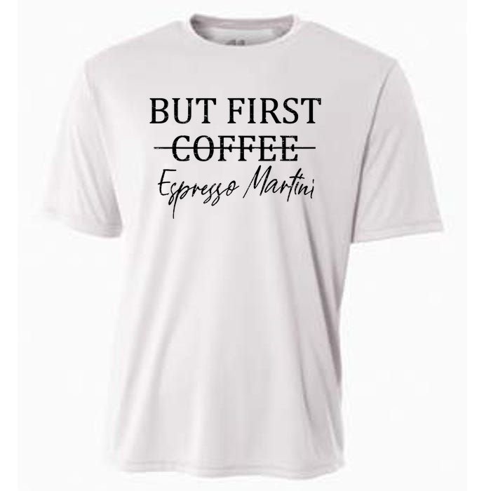 Retro But First Coffee Espresso Martini Funny Cooling Performance Crew T-Shirt