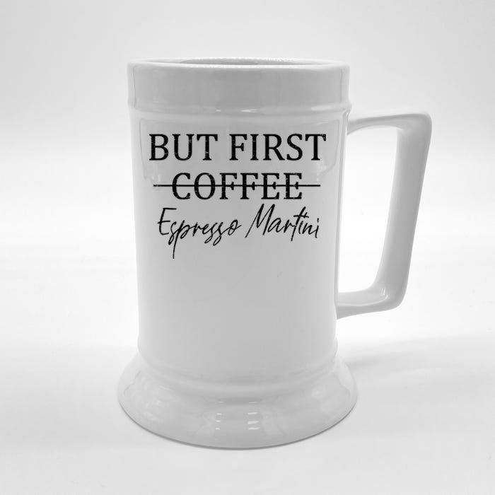 Retro But First Coffee Espresso Martini Funny Beer Stein