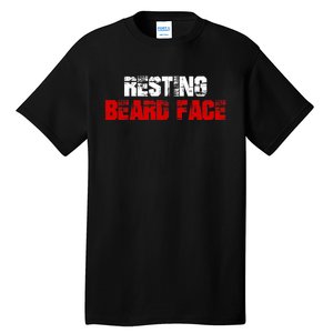 Resting Beard Face Funny Beard Parody Bearded Tall T-Shirt