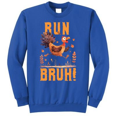 Run Bruh Funny Running Turkey Trot Fun Run Thanksgiving Gift Sweatshirt