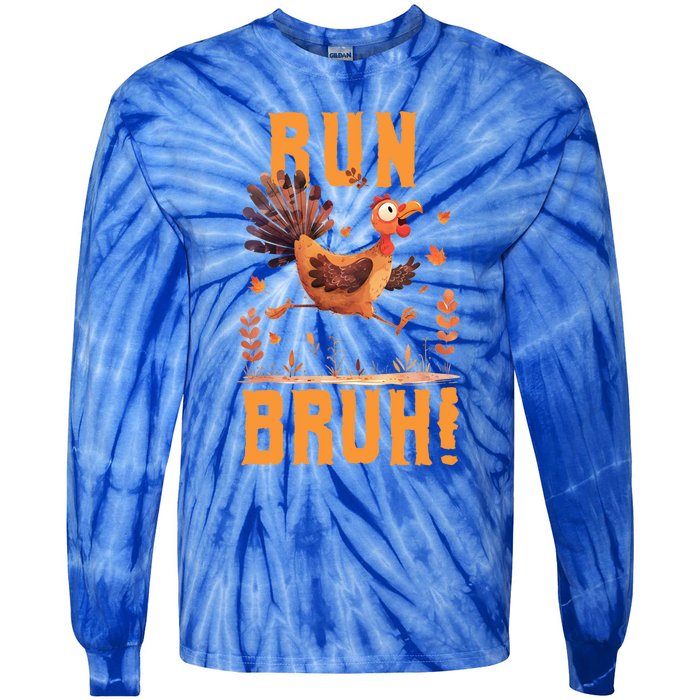 Run Bruh Funny Running Turkey Trot Fun Run Thanksgiving Gift Tie-Dye Long Sleeve Shirt