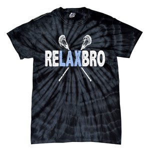 Relax Bro Funny Lacrosse Player Lax Lover Joke Teen Tie-Dye T-Shirt