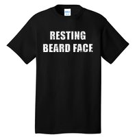 Resting Beard Face Funny Beard Parody Bearded Tall T-Shirt