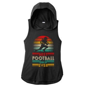 Retro Best Football Dad Ever Football Lover Fathers Day Gift Ladies PosiCharge Tri-Blend Wicking Draft Hoodie Tank